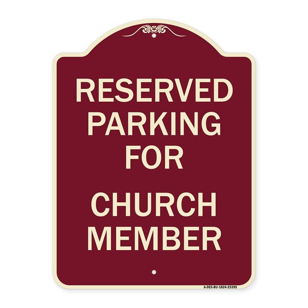 Signmission Parking Reserved for Church Member Heavy-Gauge Aluminum Architectural Sign, 24" x 18", BU-1824-23395 A-DES-BU-1824-23395 - main